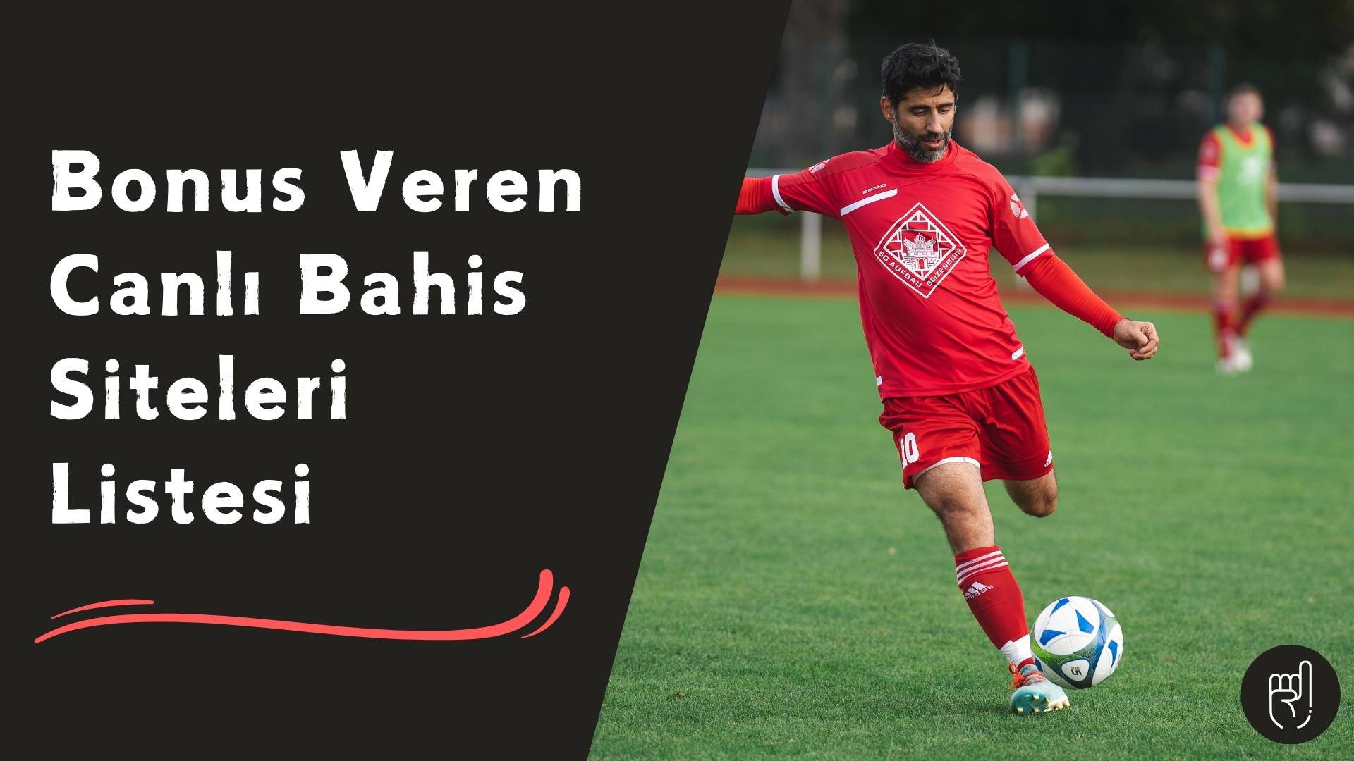 Bonus Veren Canlı Bahis Siteleri